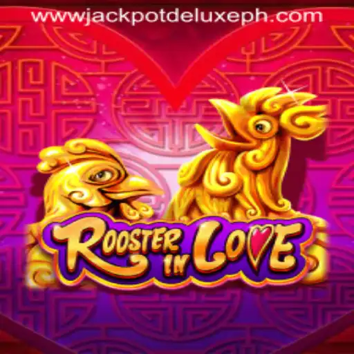 Exploring the Excitement of RoosterInLove: Dive Into JACKPOT DELUXE